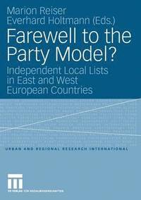 Farewell to the Party Model?