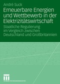 Erneuerbare Energien und Wettbewerb in der Elektrizit�tswirtschaft