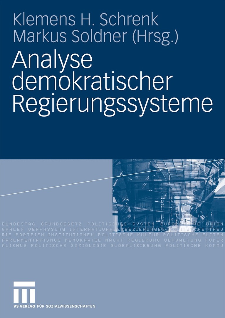 Klemens H. Schrenk, Markus Soldner - Analyse demokratischer Regierungssysteme, Inbunden