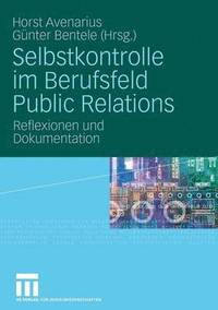 Selbstkontrolle im Berufsfeld Public Relations