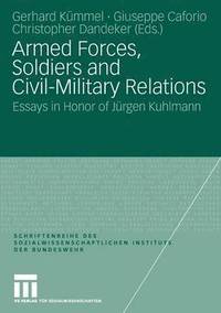 Armed Forces, Soldiers and Civil-Military Relations