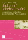 "Indigene" Lebensentw�rfe