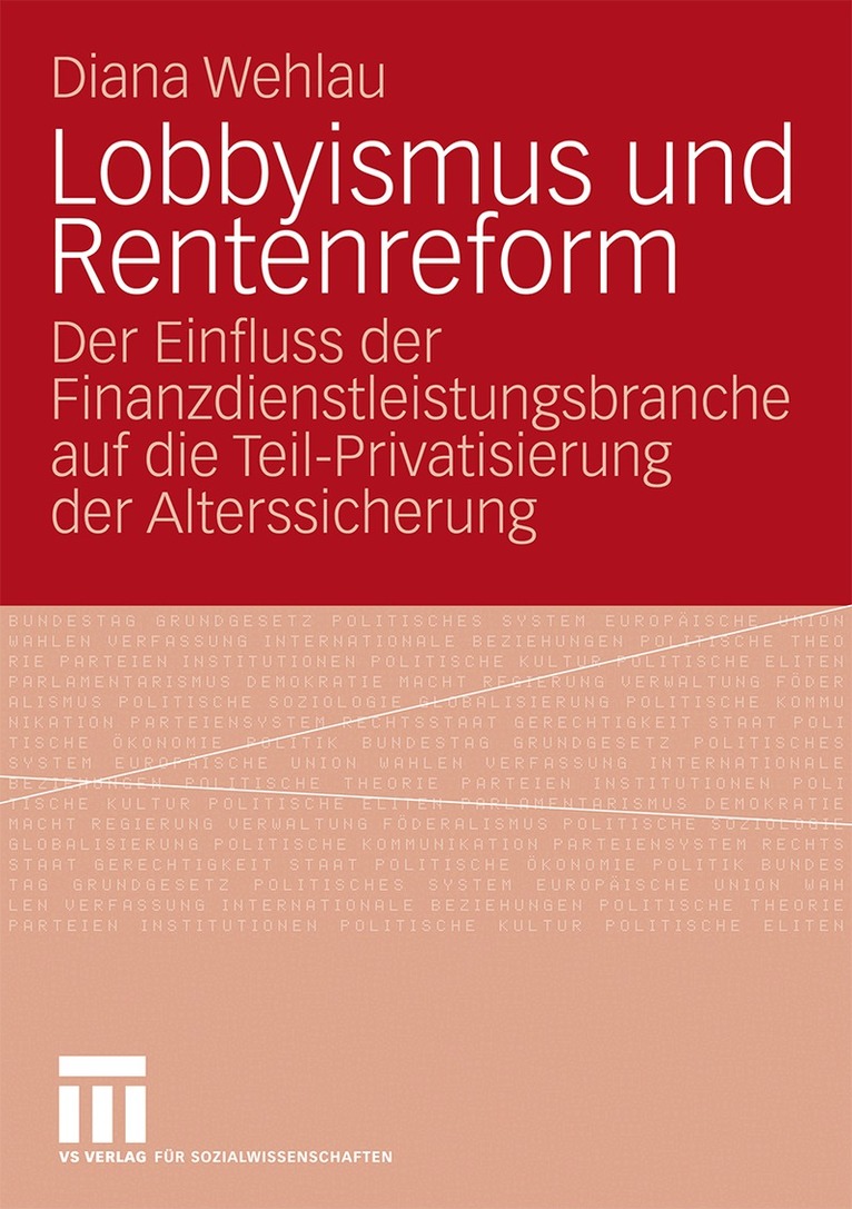 Diana Wehlau - Lobbyismus und Rentenreform, Häftad