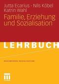 Familie, Erziehung Und Sozialisation