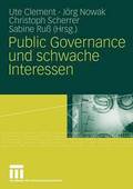Public Governance und schwache Interessen