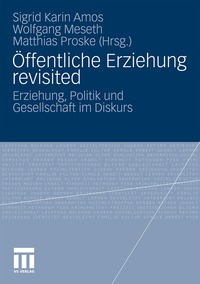 �ffentliche Erziehung revisited