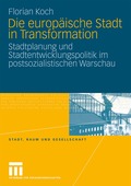 Die europ�ische Stadt in Transformation
