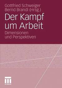 Der Kampf um Arbeit