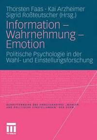 Information - Wahrnehmung - Emotion