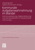 Kommunale Aufgabenwahrnehmung im Wandel