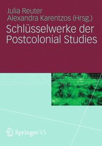 Schlsselwerke der Postcolonial Studies