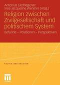 Religion zwischen Zivilgesellschaft und politischem System