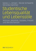 Studentische Lebensqualit�t und Lebensstile