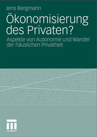 �konomisierung des Privaten?