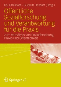 �ffentliche Sozialforschung und Verantwortung f�r die Praxis
