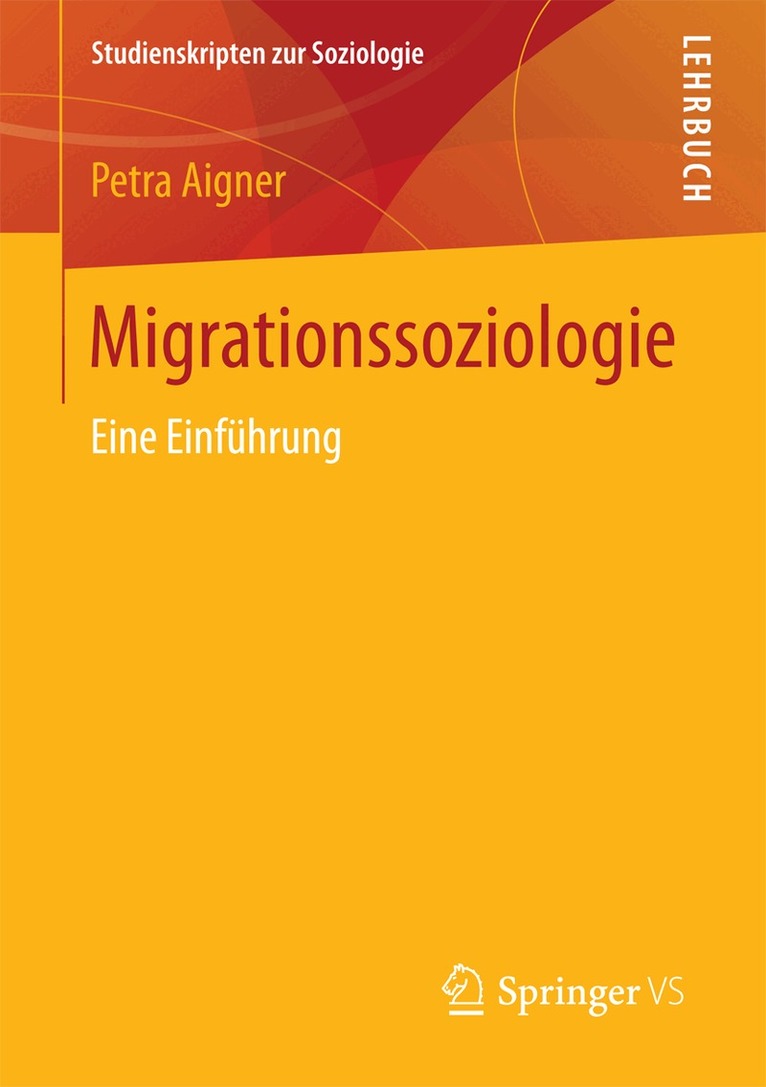 Petra Aigner - Migrationssoziologie, Häftad