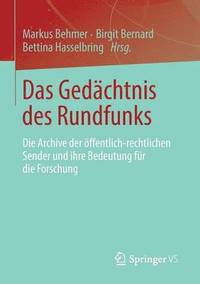 Das Gedchtnis des Rundfunks