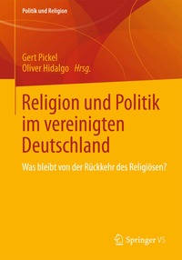 Religion und Politik im vereinigten Deutschland