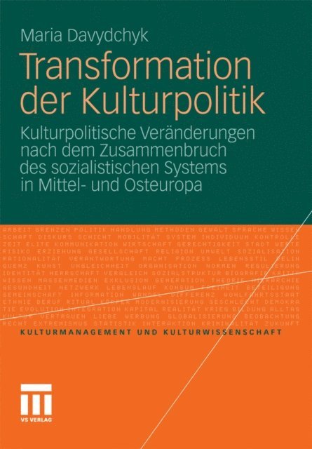 Maria Davydchyk - Transformation der Kulturpolitik, E-bok