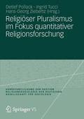 Religiser Pluralismus im Fokus quantitativer Religionsforschung