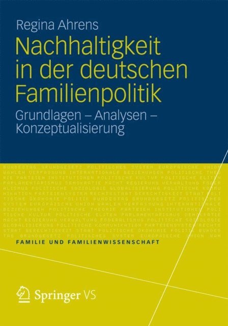 Regina Ahrens - Nachhaltigkeit in der deutschen Familienpolitik, E-bok