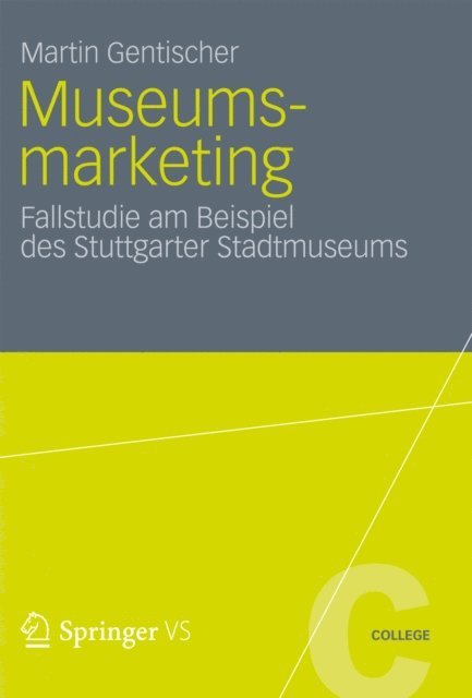 Martin Gentischer - Museumsmarketing, E-bok