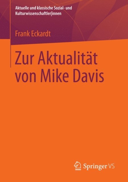 Frank Eckardt - Zur Aktualität von Mike Davis, E-bok