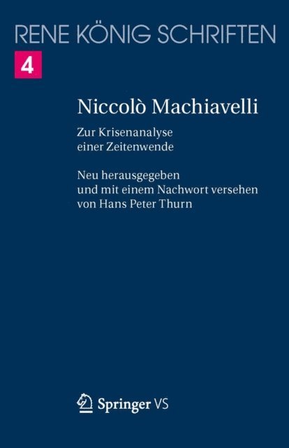 Rene Konig, Hans Peter Thurn - Niccolò Machiavelli, E-bok