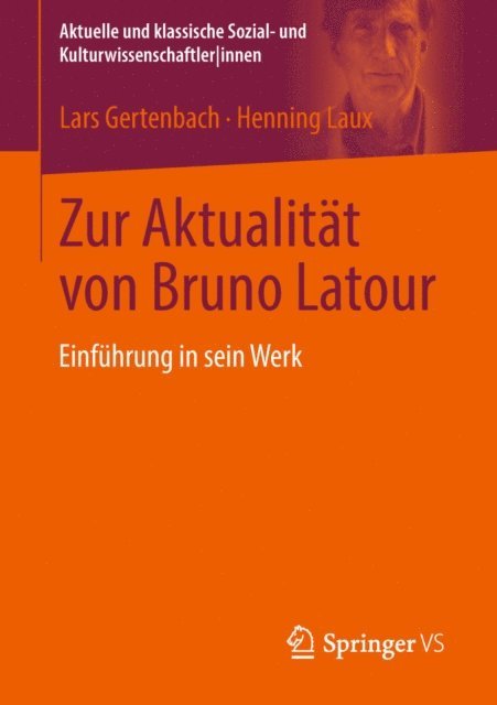 Henning Laux, Lars Gertenbach - Zur Aktualität von Bruno Latour, E-bok