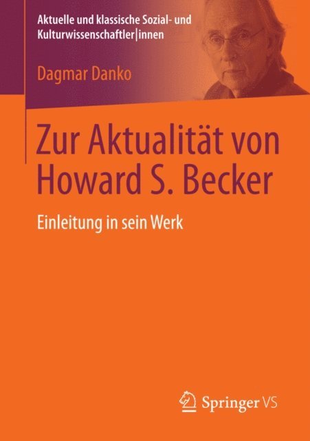 Dagmar Danko - Zur Aktualität von Howard S. Becker, E-bok