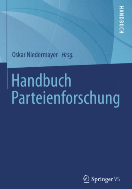 Oskar Niedermayer - Handbuch Parteienforschung, E-bok