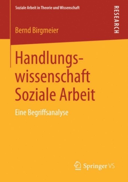 Bernd Birgmeier - Handlungswissenschaft Soziale Arbeit, E-bok
