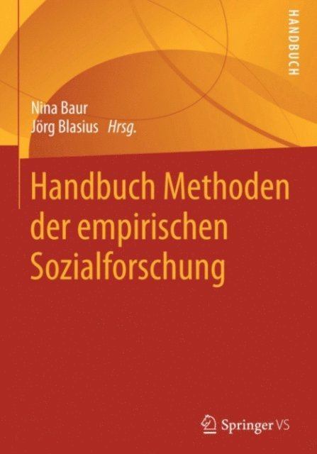 Jorg Blasius, Nina Baur - Handbuch Methoden der empirischen Sozialforschung, E-bok