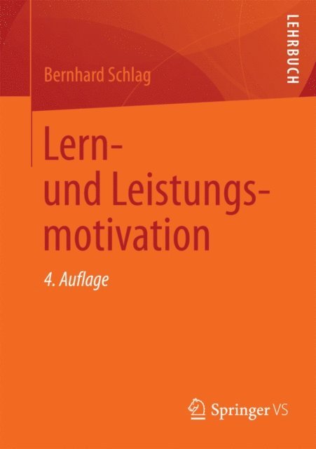 Bernhard Schlag - Lern- und Leistungsmotivation, E-bok