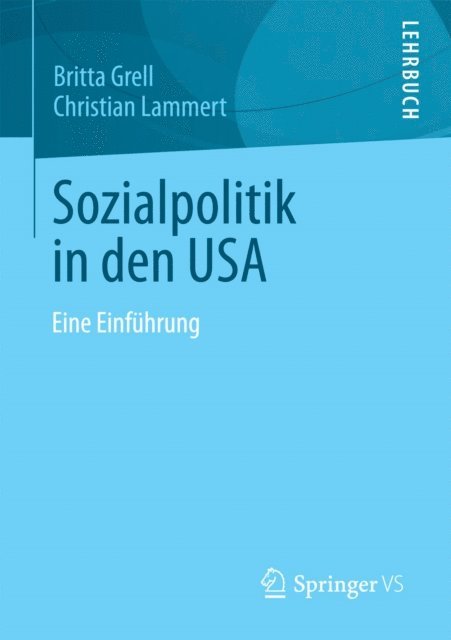 Christian Lammert, Britta Grell - Sozialpolitik in den USA, E-bok