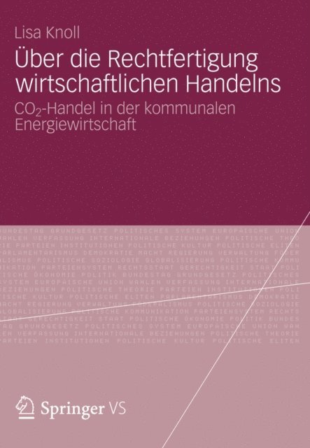 Lisa Knoll - Über die Rechtfertigung wirtschaftlichen Handelns, E-bok