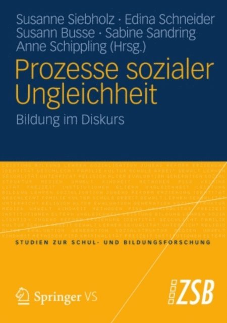 Anne Schippling, Sabine Sandring, Susann Busse, Edina Schneider, Susanne Siebholz - Prozesse sozialer Ungleichheit, E-bok