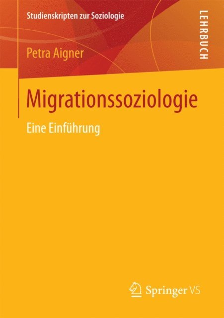 Petra Aigner - Migrationssoziologie, E-bok