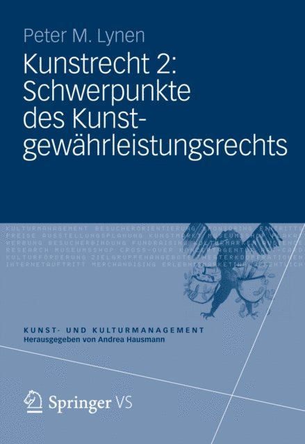 Peter M. Lynen - Kunstrecht 2: Schwerpunkte des Kunstgewährleistungsrechts, E-bok