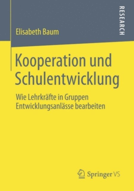 Elisabeth Baum - Kooperation und Schulentwicklung, E-bok