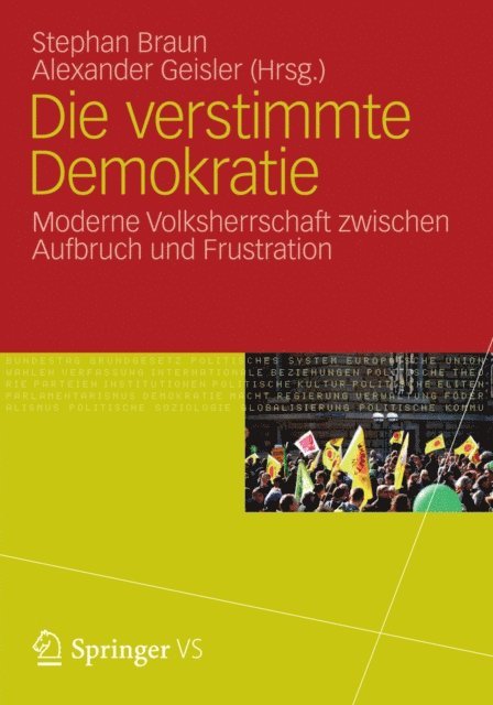 Alexander Geisler, Stephan Braun - Die verstimmte Demokratie, E-bok