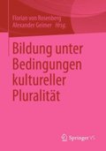Bildung unter Bedingungen kultureller Pluralitÿt