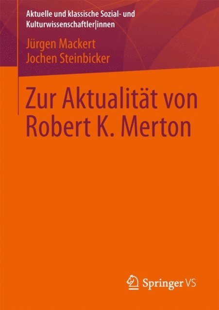 Jochen Steinbicker, Jurgen Mackert - Zur Aktualität von Robert K. Merton, E-bok