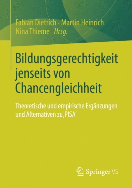 Nina Thieme, Martin Heinrich, Fabian Dietrich - Bildungsgerechtigkeit jenseits von Chancengleichheit, E-bok