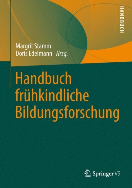 Doris Edelmann, Margrit Stamm - Handbuch frühkindliche Bildungsforschung, E-bok