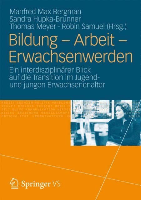 Robin Samuel, Thomas Meyer, Sandra Hupka-Brunner, Manfred Max Bergman - Bildung – Arbeit – Erwachsenwerden, E-bok