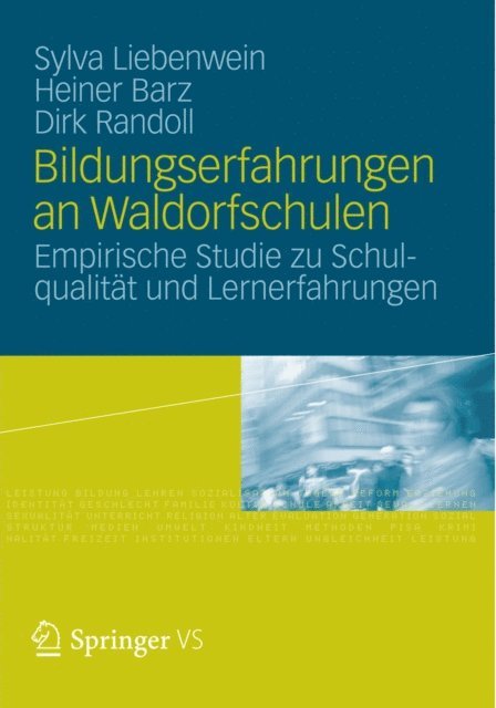 Dirk Randoll, Heiner Barz, Sylva Liebenwein - Bildungserfahrungen an Waldorfschulen, E-bok