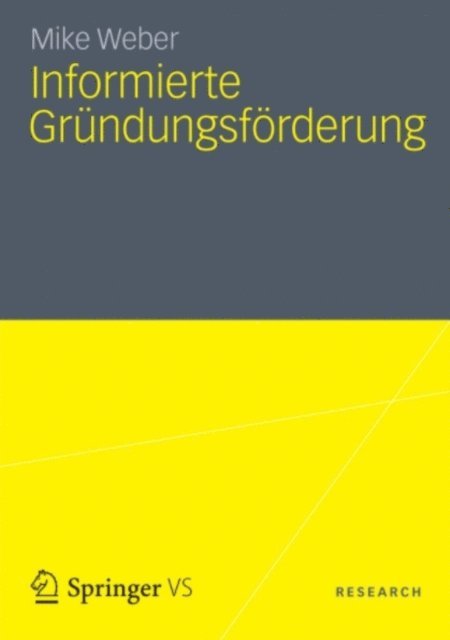 Mike Weber - Informierte Gründungsförderung, E-bok