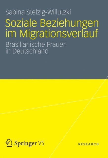 Sabina Stelzig-Willutzki - Soziale Beziehungen im Migrationsverlauf, E-bok