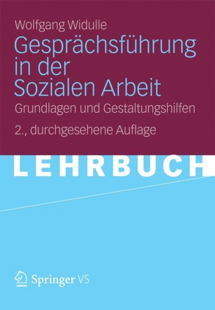Wolfgang Widulle - Gesprächsführung in der Sozialen Arbeit, E-bok
